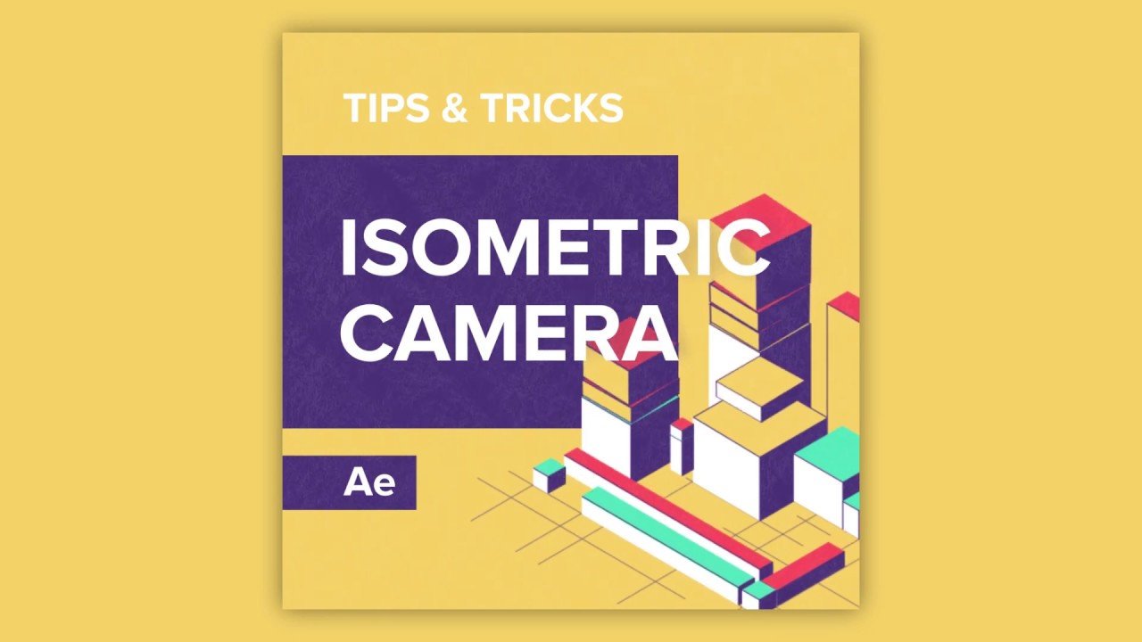 Tips & Tricks in After Effects: Isometric Camera